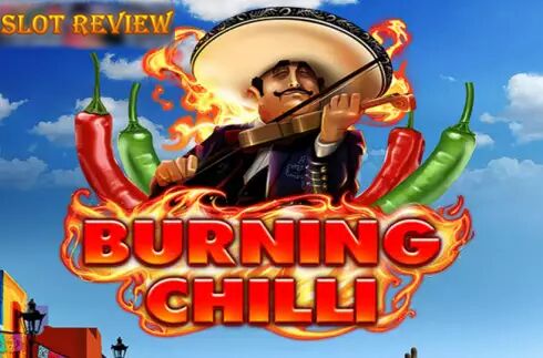 Burning Chilli Slot Review